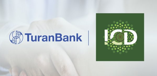 TuranBank ICD ilə 15 milyon ABŞ dolları həcmində saziş imzalayıb