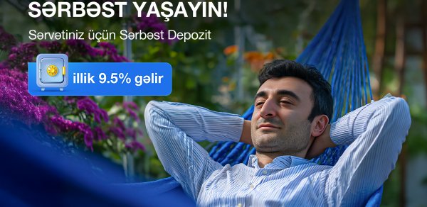AccessBank-dan “Sərbəst depozit”: Yüksək gəlir və tam sərbəstlik!