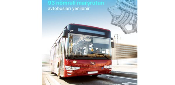 Bakıda daha bir marşrutun avtobusları yenilənir