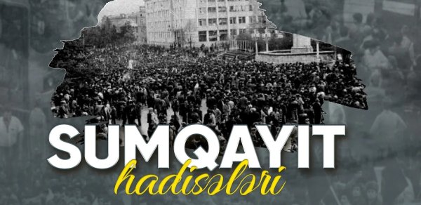 Ermənilərin təxribatı ilə törədilən Sumqayıt hadisələrindən 38 il ötür