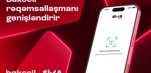 Bakcell müştəri xidmətlərində rəqəmsallaşmanı genişləndirir