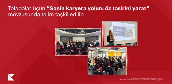 Tələbələr üçün “Sənin karyera yolun: öz təsirini yarat” mövzusunda təlim keçirildi