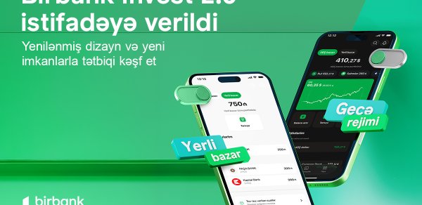 Birbank Invest 2.0 təqdim olundu – Azərbaycan kapital bazarında yeni investisiya imkanları