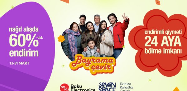 Fürsətləri Baku Electronics-lə bayrama çevirmək vaxtıdır!
