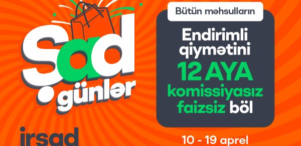 İrşadda "Şad Günlər" fürsəti yenidən start götürür!