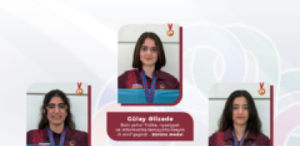 Azərbaycanlı şagirdlərdən beynəlxalq uğur: 3 bürünc medal