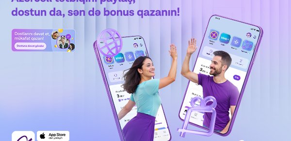“Azercell” tətbiqinə dostunu dəvət et, bonus qazan!