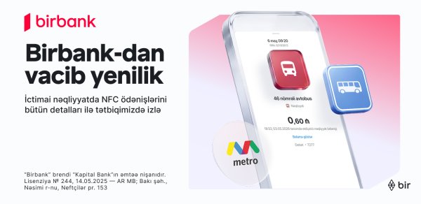 İctimai nəqliyyatda ödənişlərə aydınlıq gətirən yenilik Birbank-da
