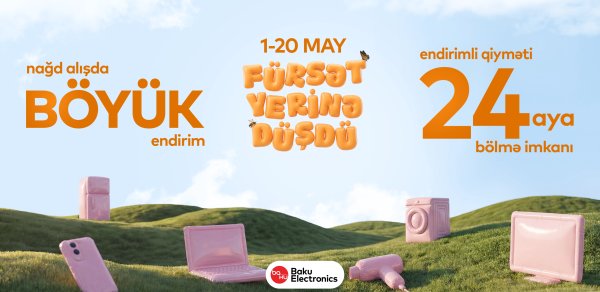 Baku Electronics-də yaz fürsətləri davam edir!