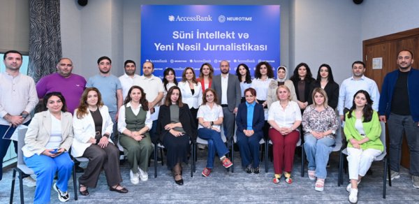 AccessBank və Neurotime-dan media üçün innovativ təlim: "Süni İntellekt və Yeni Nəsil Jurnalistikası"