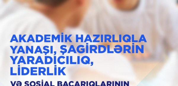 10–11-ci siniflər üçün yeni təmayül tədris modeli tətbiq olunur
