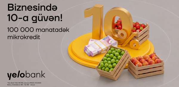 Yelo Bank-dan mikro bizneslərə yay dəstəyi!