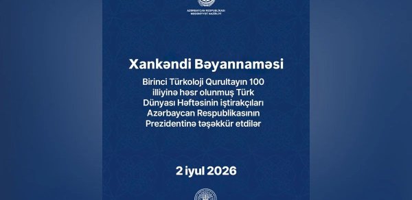 Xankəndi Bəyannaməsi qəbul edildi