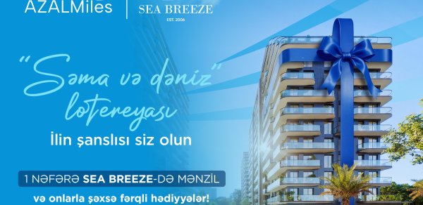 AZAL və “Sea Breeze” birgə lotereya kampaniyasına başlayır