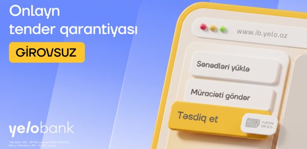 Yelo İnternet Bankçılıqda növbəti yenilik: Girovsuz tender qarantiyası!