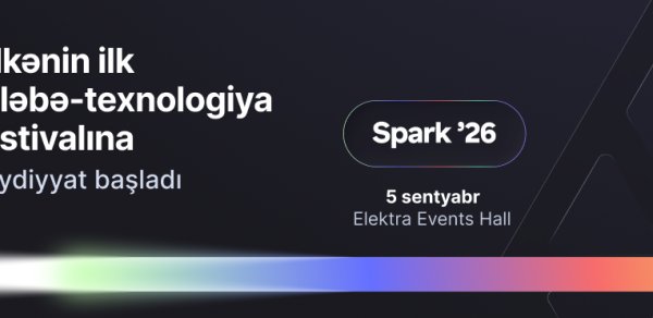 Bir Azərbaycanın ilk tələbə-texnologiya festivalı – Spark ’26- ya qeydiyyatı açıq elan edir