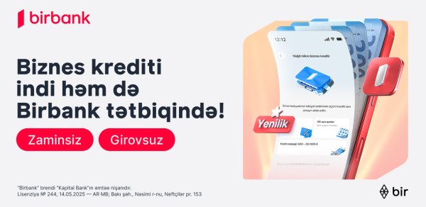 Mikro biznes krediti artıq həm Birbank-da, həm Birbank Biznes-də əlçatandır