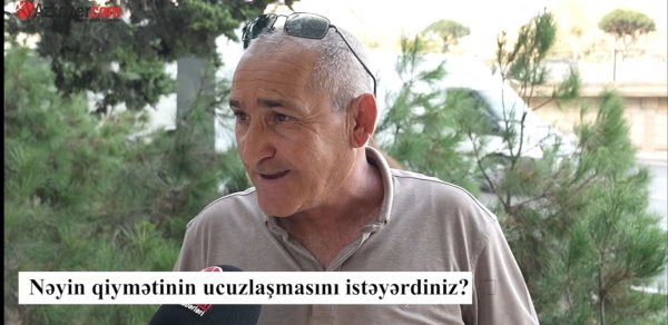 Nəyin qiymətinin ucuzlaşmasını istəyərdiniz? – VİDEOSORĞU