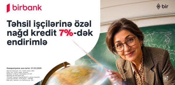 Təhsil işçilərinə nağd pul kreditində 7%-dək endirim