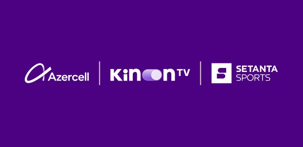Yeni idman dünyası Kinon TV-də: “Setanta Sports & TV” paketi istifadəyə verildi