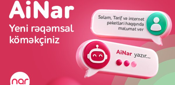 “Nar” “AiNar” rəqəmsal köməkçisini istifadəyə verdi