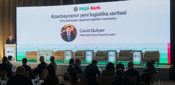 PAŞA Bankın təşkilatçılığı ilə “Azərbaycanın yeni logistika xəritəsi: Orta Dəhlizdən regional logistika mərkəzinə” adlı tədbir keçirilib