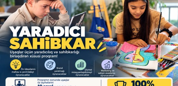 Uşaqlar üçün “Kreativ sahibkar” proqramı başlayır