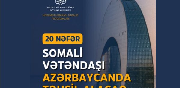 20 Somali vətəndaşı Azərbaycanda ali təhsil alacaq