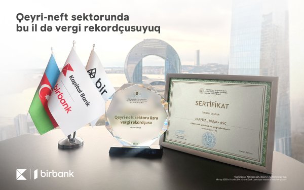 Kapital Bank qeyri-neft sektoru üzrə vergi rekordçusu ünvanını qoruyur