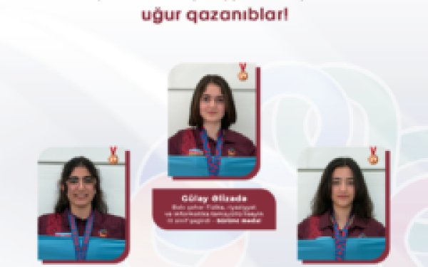 Azərbaycanlı şagirdlərdən beynəlxalq uğur: 3 bürünc medal