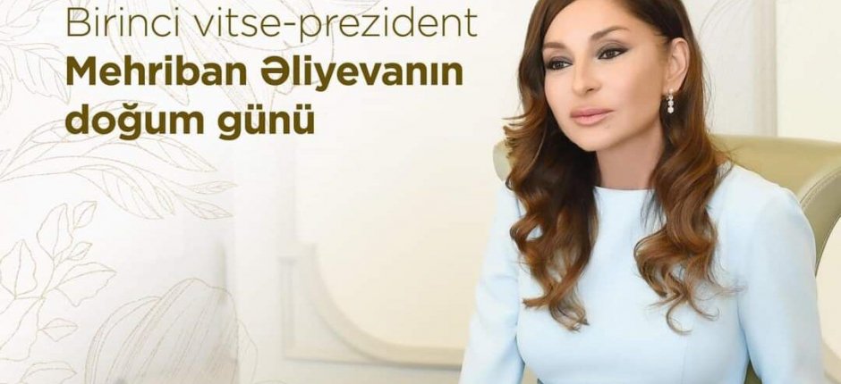 Bu gün Mehriban Əliyevanın doğum günüdür