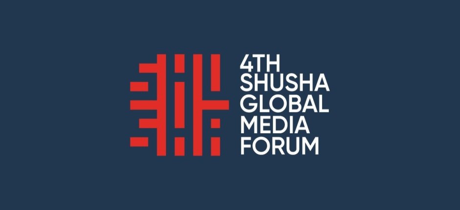 Şuşada Qlobal Media Forumu keçiriləcək