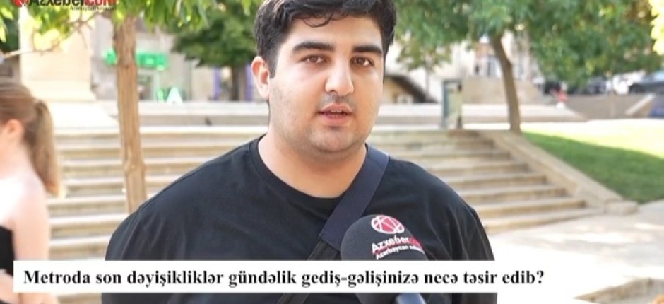 Metroda dəyişiklik sərnişinlərə necə təsir edib? – VİDEOSORĞU