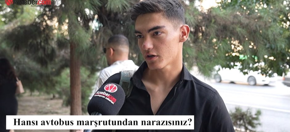 Hansı avtobus marşrutundan narazısınız? – VİDEOSORĞU