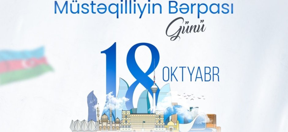 Bu gün Azərbaycanın Müstəqilliyinin Bərpası Günüdür