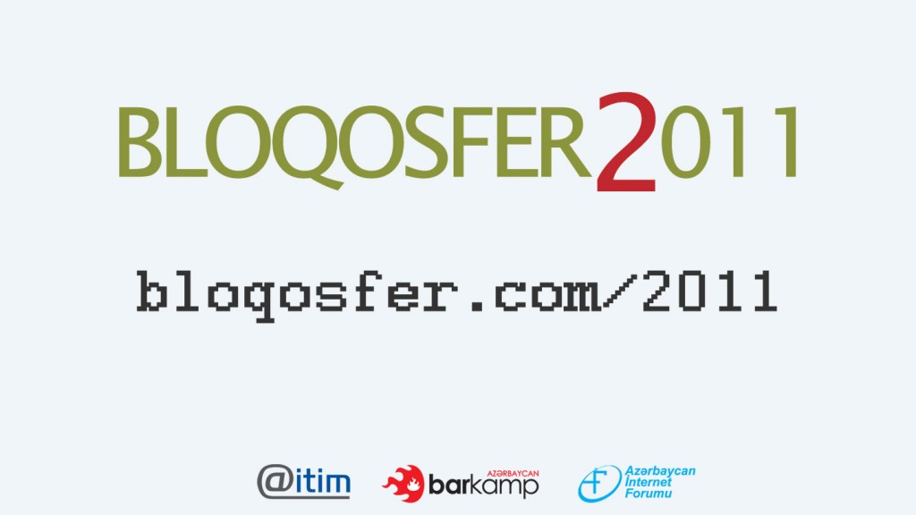 "Bloqosfer-2011"də dəyişiklik olacaq