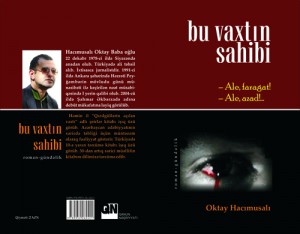 Oqtay Hacımusalı “Bu vaxtın sahibi”ni tapdı