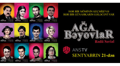 Bu gündən “Ağabəyovlar” serialının nümayişi başlayır