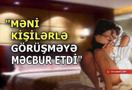 İstanbulda zorlanan azərbaycanlı qadının dəhşətli - Hekayəsi