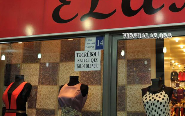 Niyə “Satıcı qız tələb olunur”?! –FOTOLAR
