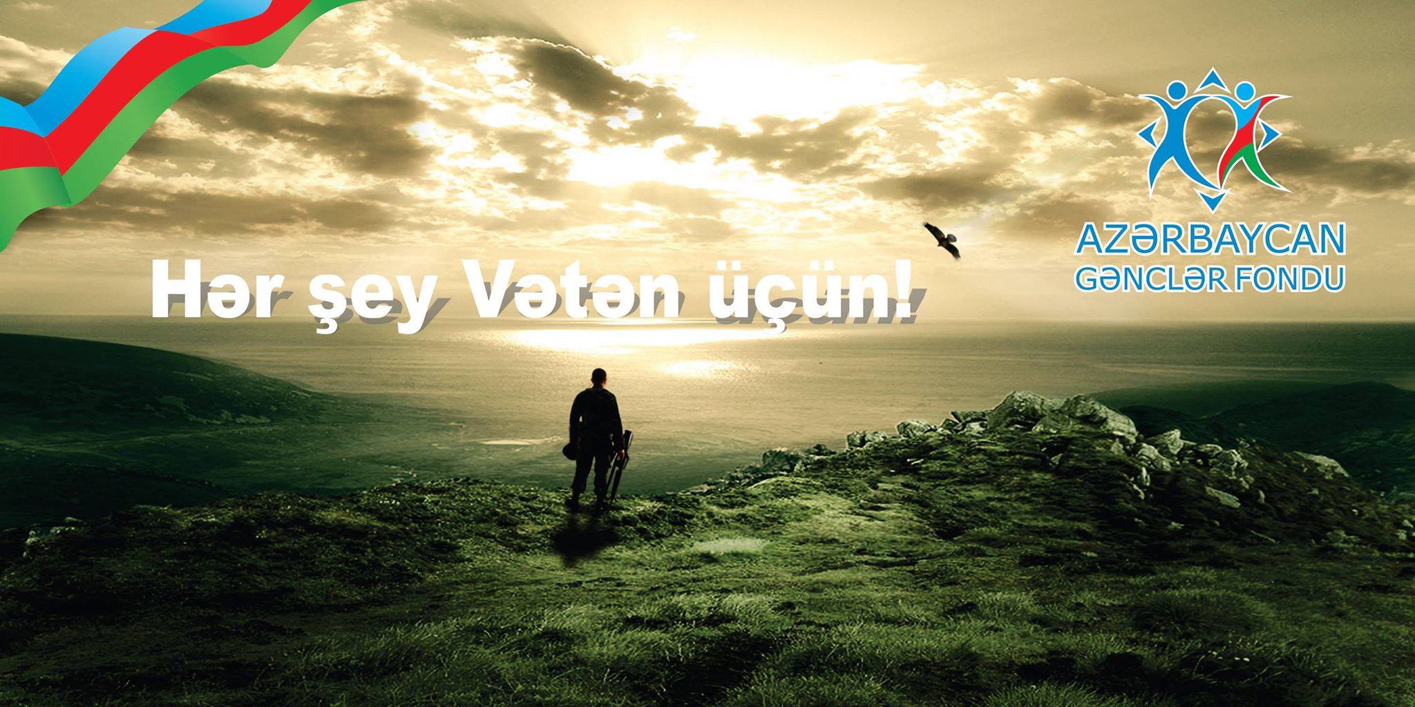 “Hər şey Vətən üçün!”
