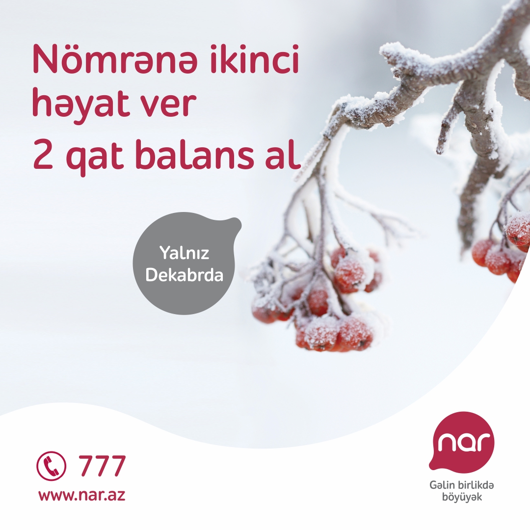 “Nar” nömrələrinə ikinci həyat verin, ikiqat balans qazanın