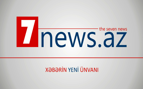 7News.az saytının 1 yaşı tamam oldu