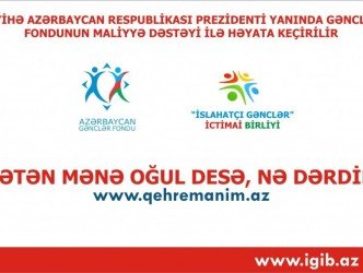 “İslahatçı Gənclər” Milli Qəhrəmanlarla bağlı layihənin icrasına başlayır