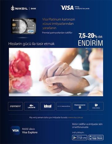 NIKOIL | Bank-ın Visa plastik kartlarının üstünlüklərindən faydalanın!