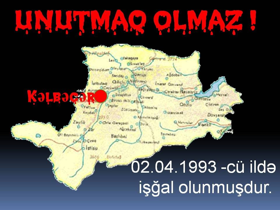 Kəlbəcərin işğalından 24 il ötür