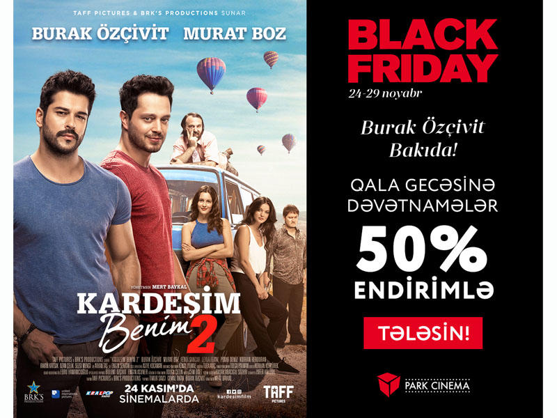 Park Cinema-da "Black Friday" davam edir