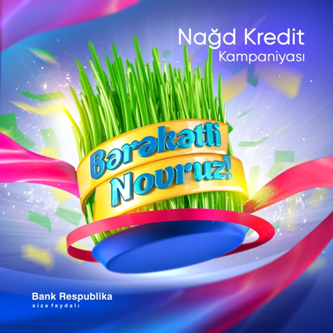 Bank Respublika “Bərəkətli Novruz” kampaniyasına start verir!