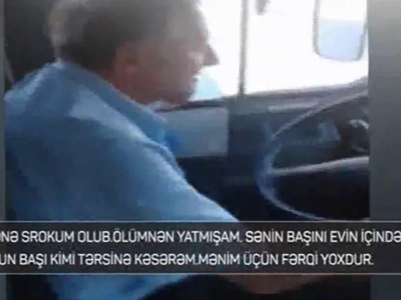 "Ölüm üstündə yatmışam, sənin başını kəsərəm" - Bakıda avtobus sürücüsü - VİDEO