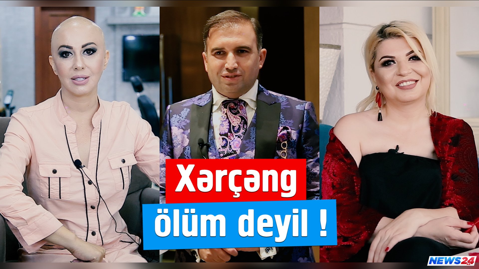 Xərçəngdən əziyyət çəkən azərbaycanlı məşhurlar danışdı - VİDEO